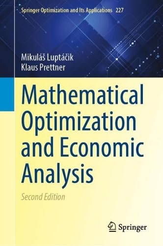 Mathematical Optimization and Economic Analysis (Springer Optimization and Its Applications, 227)