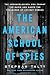 The American School of Spies: The Archaeologists Who Fought the Nazis and Saved the Treasures of Ancient Greece