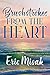 Brushstrokes From The Heart by Eric Misak