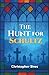 The Hunt for Schultz by Christopher Sives