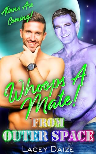 Whoops-A-Mate From Outer Space (The Breedable Boys #2)