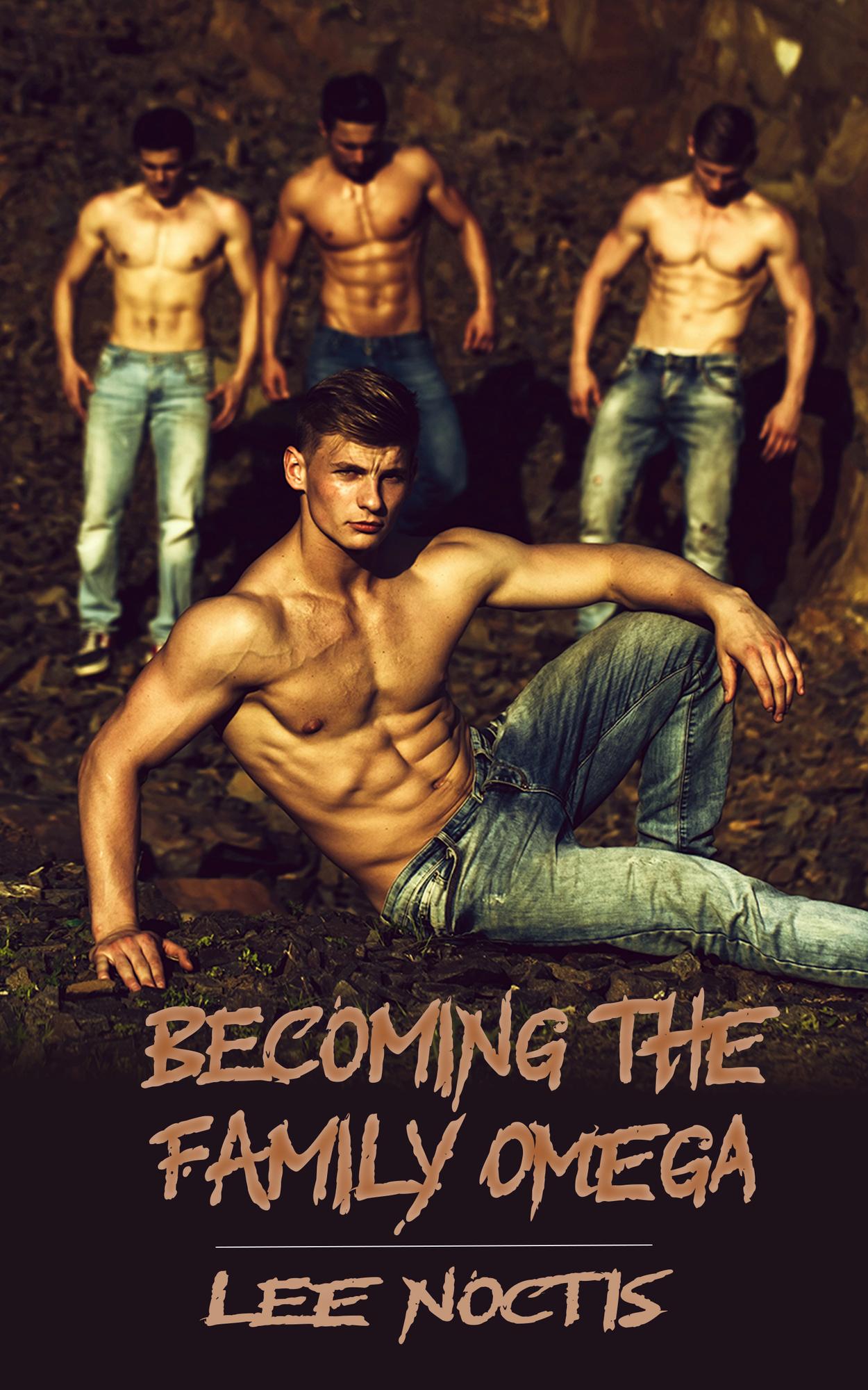 Becoming The Family's Omega (ebook)