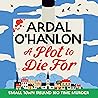 A Plot to Die For...