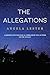 The Allegations by Angela Lester