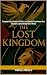 The Lost Kingdom: Awaken th...