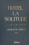 Hotel La Solitude