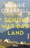 Schön war das Land