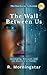 The Wall Between Us by R. Morningstar