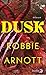 Dusk: Roman | Vom Autor von...