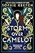 Storm Over Camelot: Book Three in the Morgan le Fay trilogy