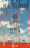 Ein weites Leben
