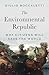 The Environmental Republic by Giulio Boccaletti