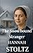 The Snowbound Stranger by Hannah Stoltz