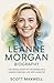 LEANNE MORGAN BIOGRAPHY by Scott Maxwell