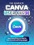 The Complete Canva User Guide  by Christopher Moreno