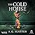 The Cold House