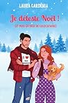 Je déteste Noël !...
