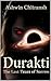 Durakti Origins: The Last T...
