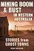 Mining Boom & Bust in Weste...