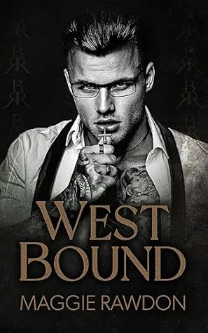 West Bound (The Quiet Horsemen, #3)