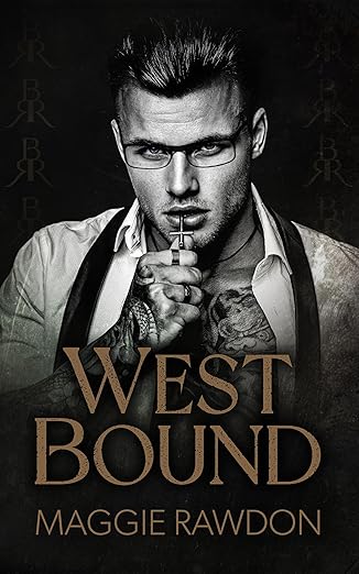 West Bound (The Quiet Horsemen, #3)