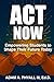 ACT Now: Empowering Student...