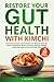 Restore Your Gut Health wit...