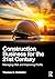 Construction Business for the 21st Century by Thomas C. Schleifer