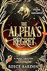 The Alpha's Regret (Shifters of Grey Ridge #4) The Alpha's Regret (Shifters of Grey Ridge #4)