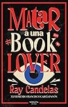 Matar a una bookl...