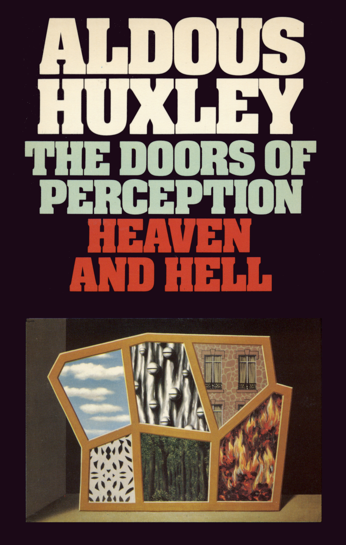 The Doors of Perception and Heaven and Hell