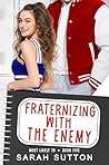 Fraternizing with...