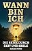 Wann bin ich - Die Reise durch Zeit und Seele (German Edition)