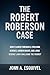 The Robert Roberson Case: H...