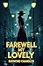Farewell, My Lovely