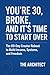You’re 30, Broke, And It’s ...