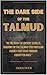 The Dark Side of the Talmud by Skriuwer