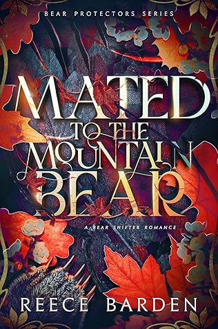 Mated to the Mountain Bear (Bear Protector, #1)