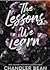 The Lessons We Learn by Chandler Bean