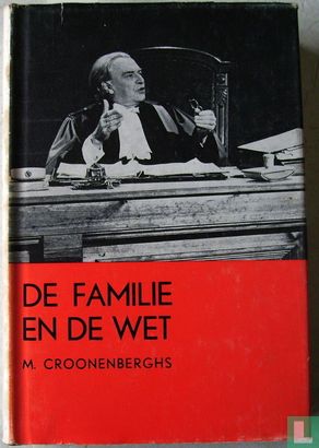 De familie en de wet 1 (Keurreeks van het Davidsfonds 1967/3, #106)