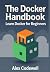 The Docker Handbook – Learn...