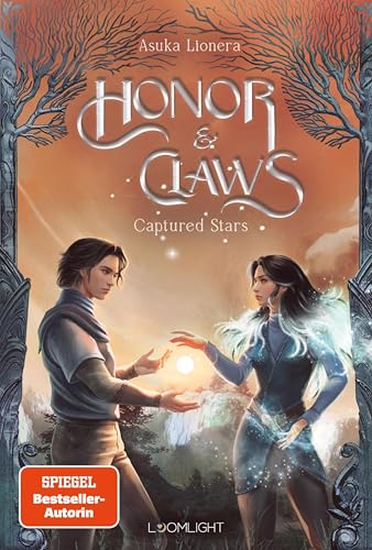 Honor & Claws 2: Captured Stars: Magische Wesen und ein Sternenvolk in einer düsteren Welt. Star-crossed Lovers-Romantasy mit Tension. (German Edition)