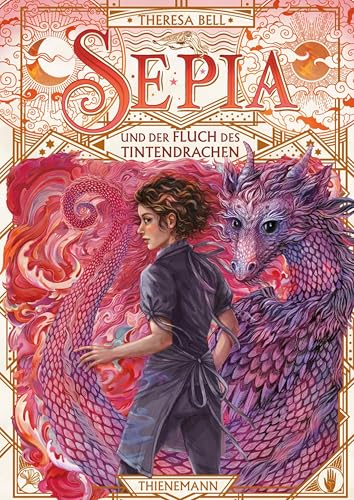 Sepia 3: Sepia und der Fluch des Tintendrachen: Spannendes Fantasy-Abenteuer in einer Welt voller Magie (German Edition)