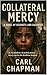 Collateral Mercy: In the sh...