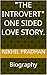 "The introvert" one sided l...