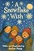 The Snowflake Wish by Amber Perez
