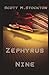 Zephyrus Nine