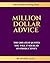 Million Dollar Advice: The ...