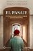 El pasaje: Una historia de amor, amistad, venganza y secretos de Barcelona (Spanish Edition)