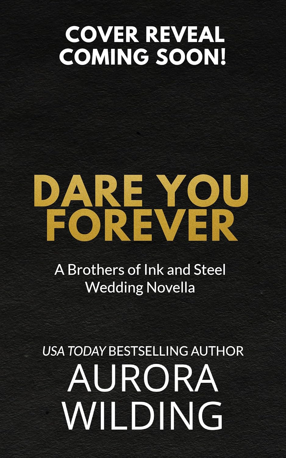 Dare You Forever (Brothers of Ink and Steel #2.5)